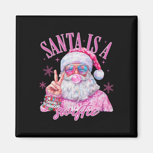 Aimant Pink Sungles Santa Is A Swifty Santa Christmas Bub (Devant)