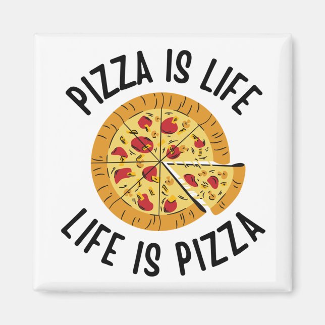 Aimant Pizza, c'est la vie, c'est la pizza, c'est drôle (Devant)