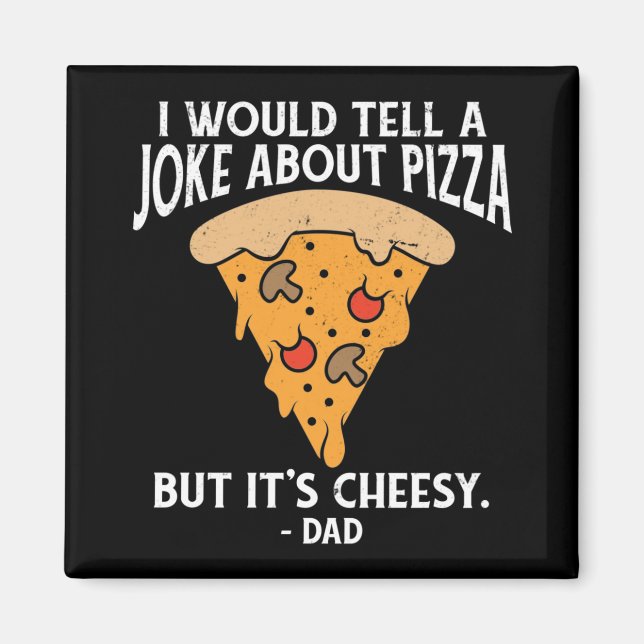 Aimant Plaisanter sur la pizza mais c'est chiant et drôle (Devant)