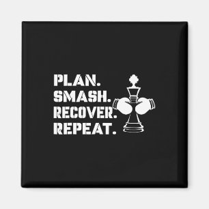 Aimant Plan. Smash. Recover. Repeat.' - Boxe aux échecs 