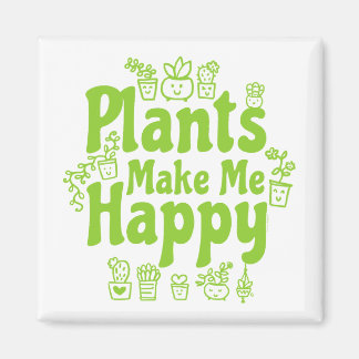 Aimant Plants Make Me Happy