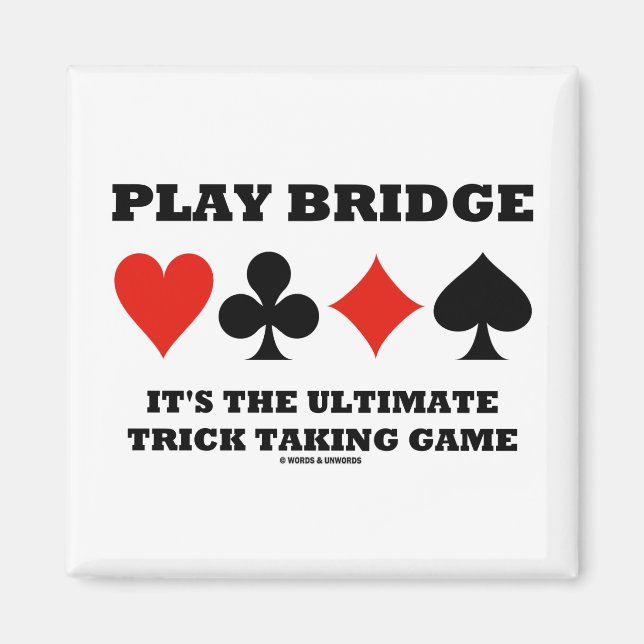 Aimant Play Bridge C'est l'ultime jeu de prise de clichés (Devant)