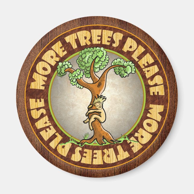 Aimant Plus d'arbres S'il vous plaît (Devant)