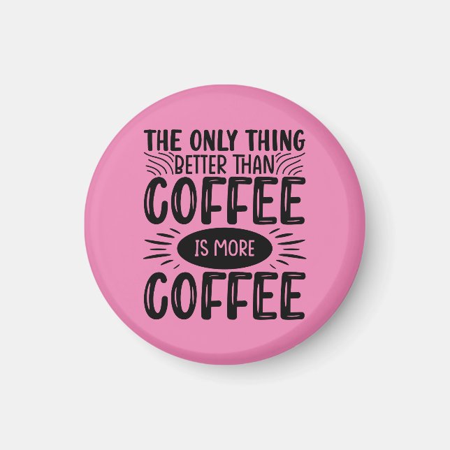 Aimant Plus de café (Devant)