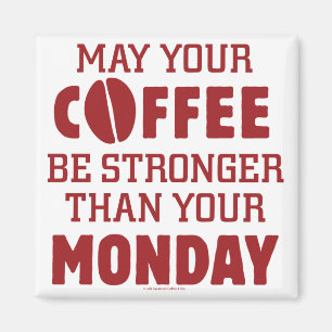 Aimant Plus forte que lundi