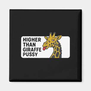 Aimant Plus haut que la girafe