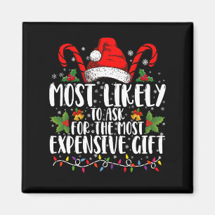 Aimant Plus susceptible de demander le cadeau le plus che