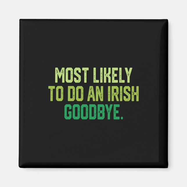Aimant Plus susceptible de faire un au revoir irlandais 1 (Devant)