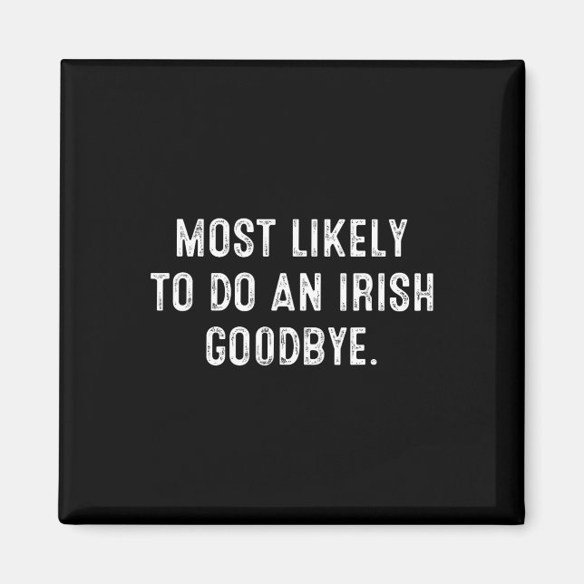 Aimant Plus susceptible de faire un au revoir irlandais 5 (Devant)