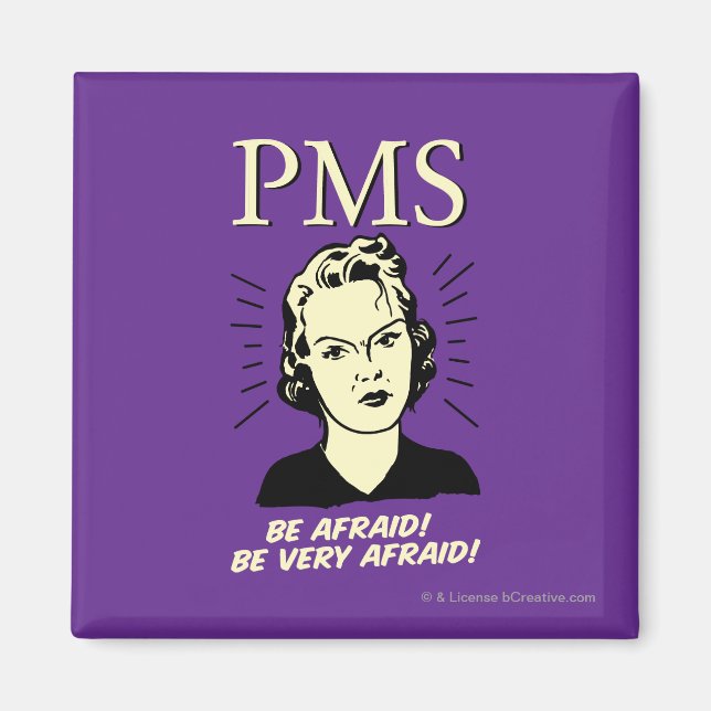 Aimant PMS : Ayez peur (Devant)