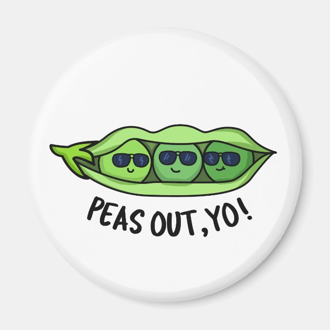 Aimant Pois Sortis Yo Funny Peas Pun (Devant)