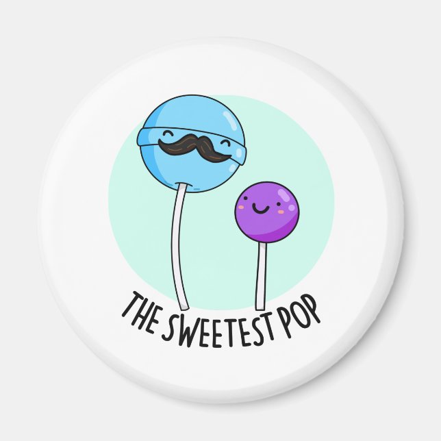 Aimant Pop le plus doux amusant Lollipop Pun (Devant)