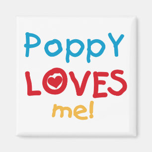 Aimant Poppy aime moi t-shirts et cadeaux