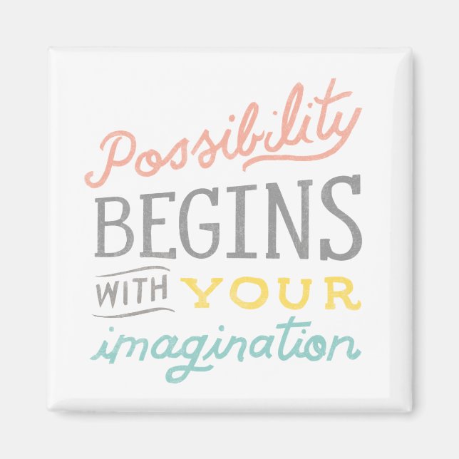 Aimant Possibilité Commence Avec Votre Imagination (Devant)