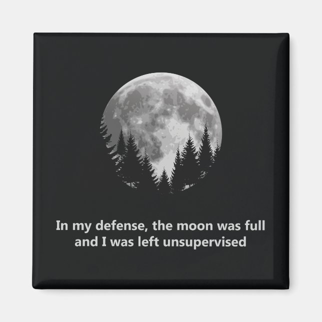 Aimant Pour ma défense, la lune était pleine (Devant)