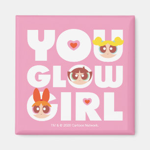 Aimant Powerpuff Girls : You Glow Girl