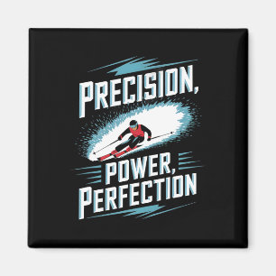 Aimant Précision Puissance Perfection Ski Alpin 