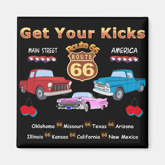 Aimant Prenez vos coups de pied. Route 66 t-shirts et cad (Devant)