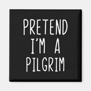 Aimant Prétendre que je suis un costume de pèlerin Hallow