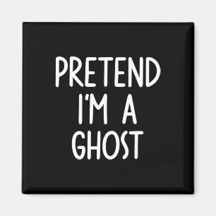 Aimant Prétendre que je suis un costume fantôme Halloween