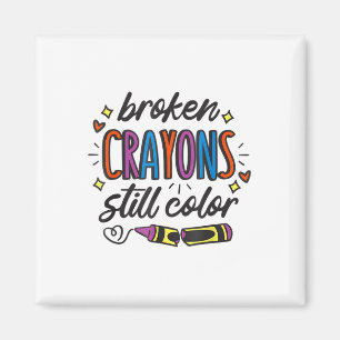 Aimant Prévention du suicide Broken Crayons Still Color A