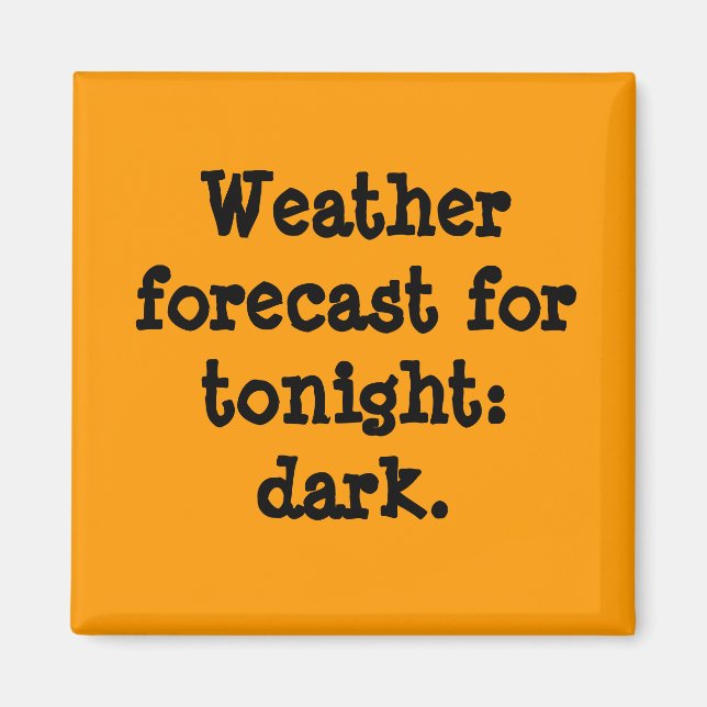 Aimant Prévisions météo pour ce soir : noir. (Devant)