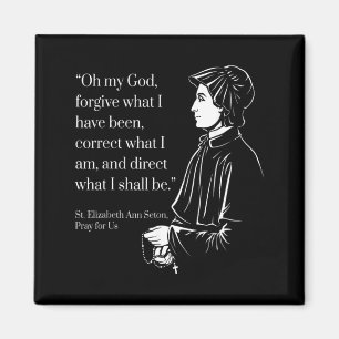 Aimant Priez pour nous Sainte Elizabeth Ann Seton Citatio