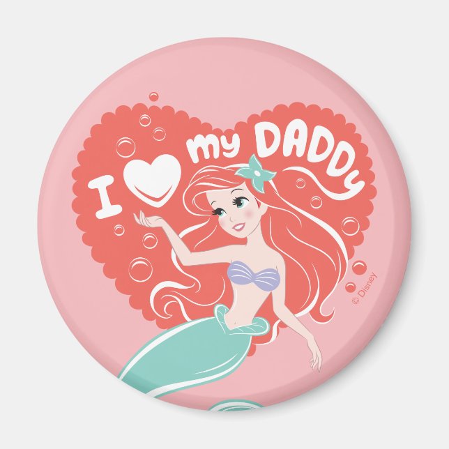 Aimant Princesse Ariel | I Love My Daddy (Devant)