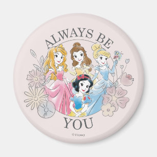 Aimant Princesse Disney   Soyez toujours vous