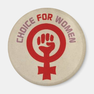 Aimant Pro Choice Magnet, "Choice for Women"