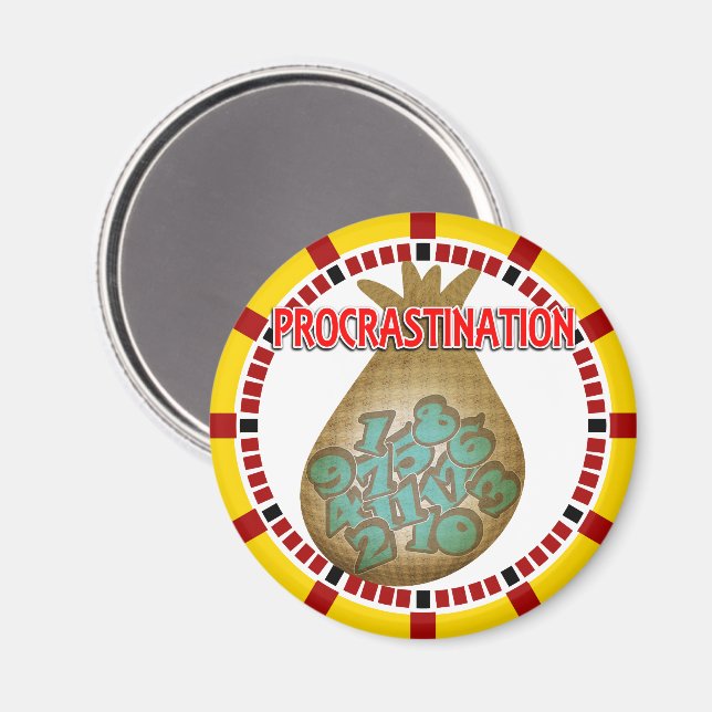 Aimant Procrastination is a Thief of Time (Recto/Verso)