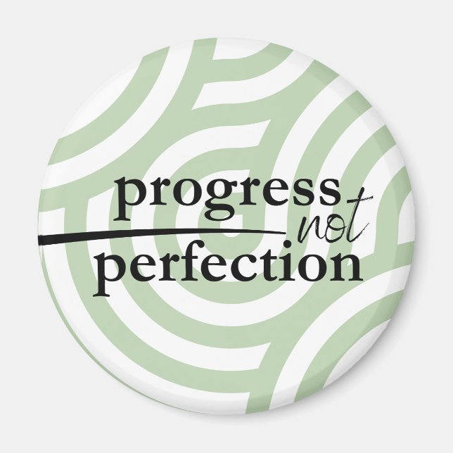 Aimant Progresser Et Non Perfectionner (Devant)