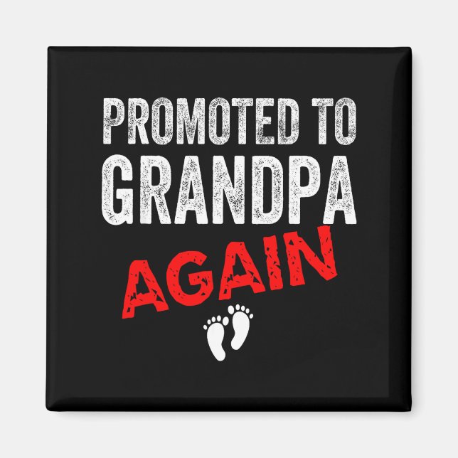 Aimant Promoted To Grandpa Again Dad Pregnancy Announceme (Devant)