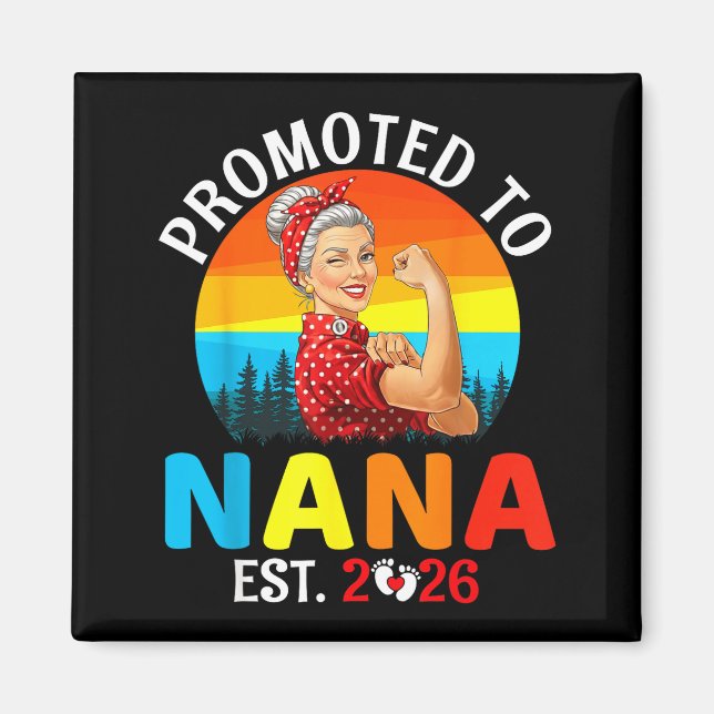 Aimant Promoted To Nana Est 2026 Strong Grandma Wer Retro (Devant)