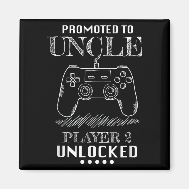 Aimant Promoted To Uncle Player 2 Unlock Shirt New Uncle  (Devant)