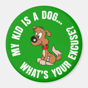 Aimant Propriétaire de chien sans enfant Vs Parents avec 