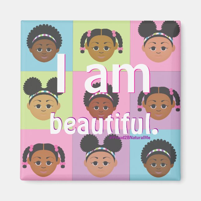 Aimant #Proud2BNaturalMe #IAm Affirmation positive (Devant)