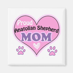 Aimant Proud Anatolian Shepherd mom