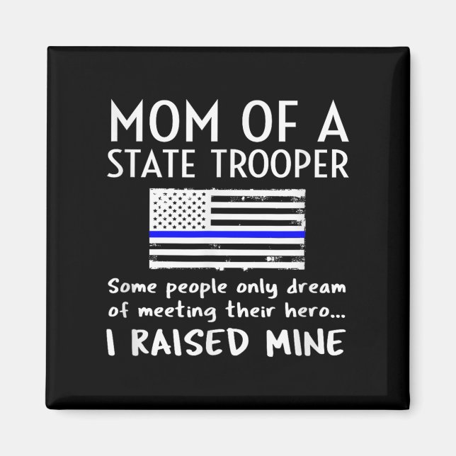 Aimant Proud State Trooper Mom Mother Thin Blue Line Amer (Devant)
