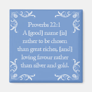 AIMANT PROVERBS 22 ; 1 MAGNET*