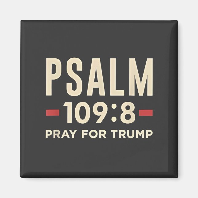 Aimant Psalm 109:8 Pray for Trump Religion inauguration  (Devant)