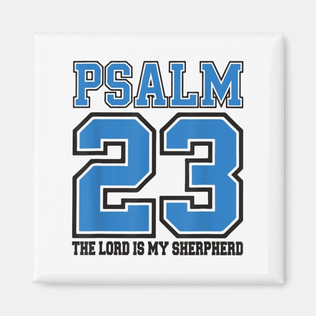 Aimant Psalm 23 The Lord Is My Shepherd Funny Christian T (Devant)