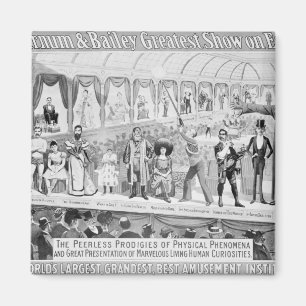 Aimant Publicité par affichage, 'le Barnum et le Bailey