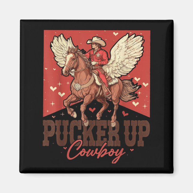 Aimant Pucker Up Cowboy Funny Western Valentines  (Devant)