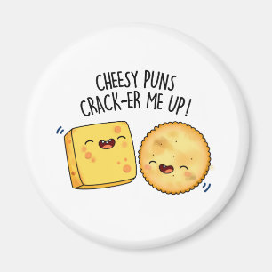 Aimant Puns Fromage Crack Me Up Funny Pun Fromage