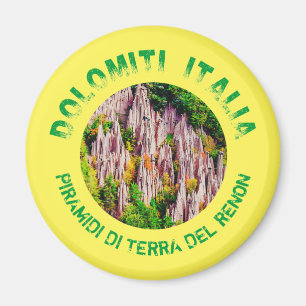 Aimant Pyramides terrestres du Tyrol du Sud, Italie.