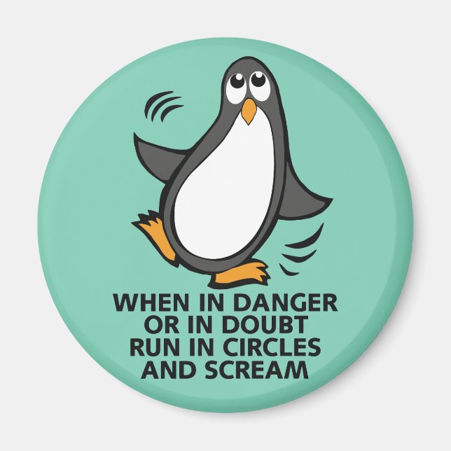 Aimant Quand en danger ou en doute Drôle Penguin Graphic (Devant)