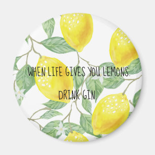 Aimant Quand la vie vous donne des citrons