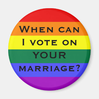 Aimant Quand puis-je voter pour VOTRE mariage ?