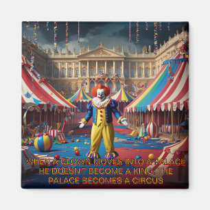 Aimant Quand Un Clown Se Déplace Dans Un Palais...